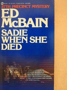 Ed McBain - Sadie When She Died [antikvár]