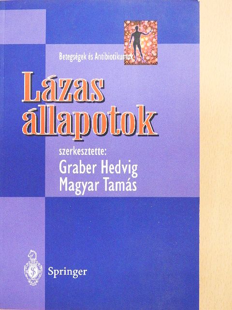 Bálint Géza - Lázas állapotok [antikvár]