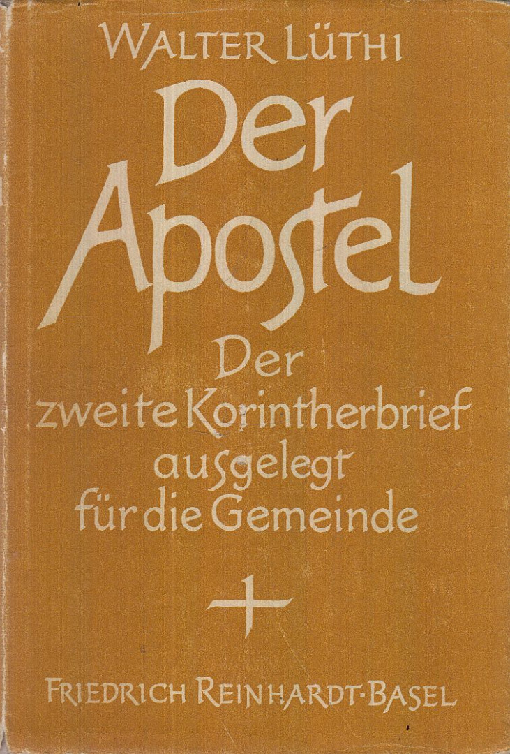 Lüthi, Walter - Der Apostel [antikvár]