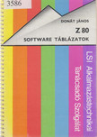 Donát János - Z 80 Software táblázatok [antikvár]
