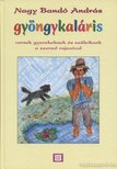 NAGY BANDÓ ANDRÁS - Gyöngykaláris [antikvár]