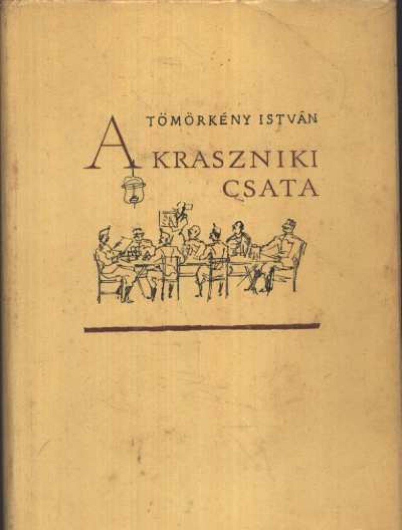 TÖMÖRKÉNY ISTVÁN - A kraszniki csata [antikvár]