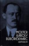 MOLTER KÁROLY - Buborékharc [antikvár]