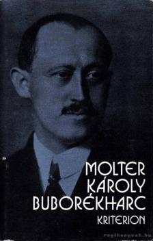 MOLTER KÁROLY - Buborékharc [antikvár]