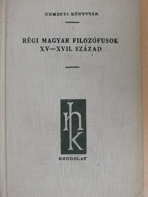 Apáczai Csere János - Régi magyar filozófusok [antikvár]