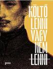 Kalla zsuzsa, Vaderna Gábor[szerk.] - Költő lenni vagy nem lenni