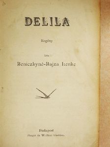 Beniczkyné-Bajza Lenke - Delila/Az anyajegy [antikvár]