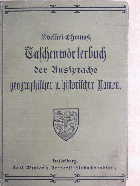 Alfred Thomas - Taschenwörterbuch der Aussprache geographischer und historischer Namen (gótbetűs) [antikvár]
