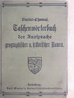 Alfred Thomas - Taschenwörterbuch der Aussprache geographischer und historischer Namen (gótbetűs) [antikvár]