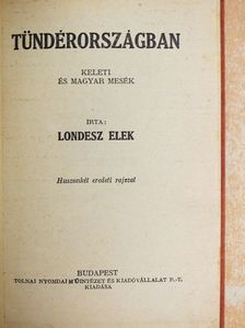 Londesz Elek - Tündérországban [antikvár]