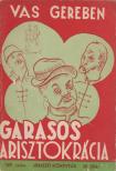 Vas Gereben - Garasos arisztokrácia [antikvár]