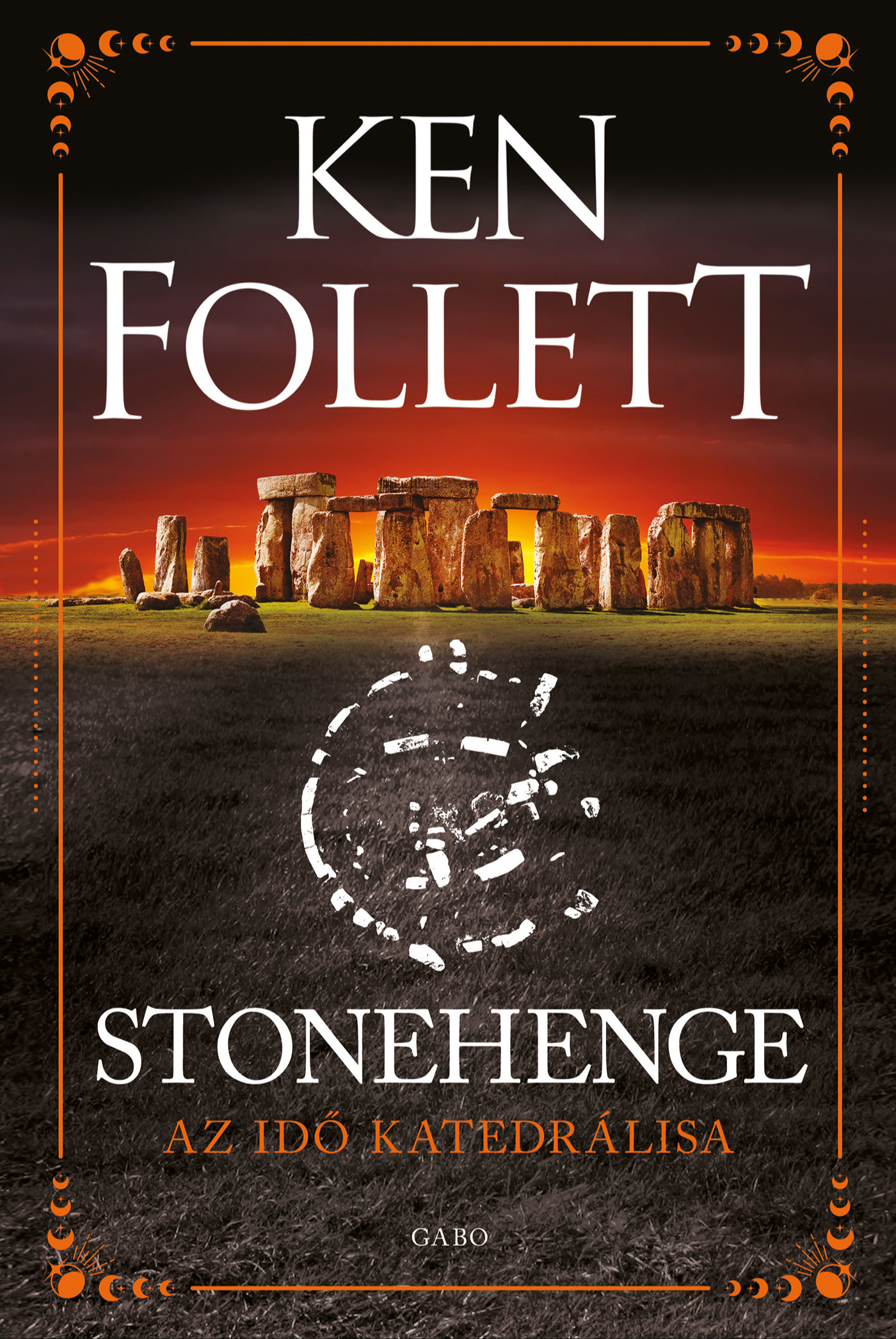 Ken Follett - Stonehenge [eKönyv: epub, mobi]