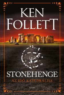 Ken Follett - Stonehenge [eKönyv: epub, mobi]