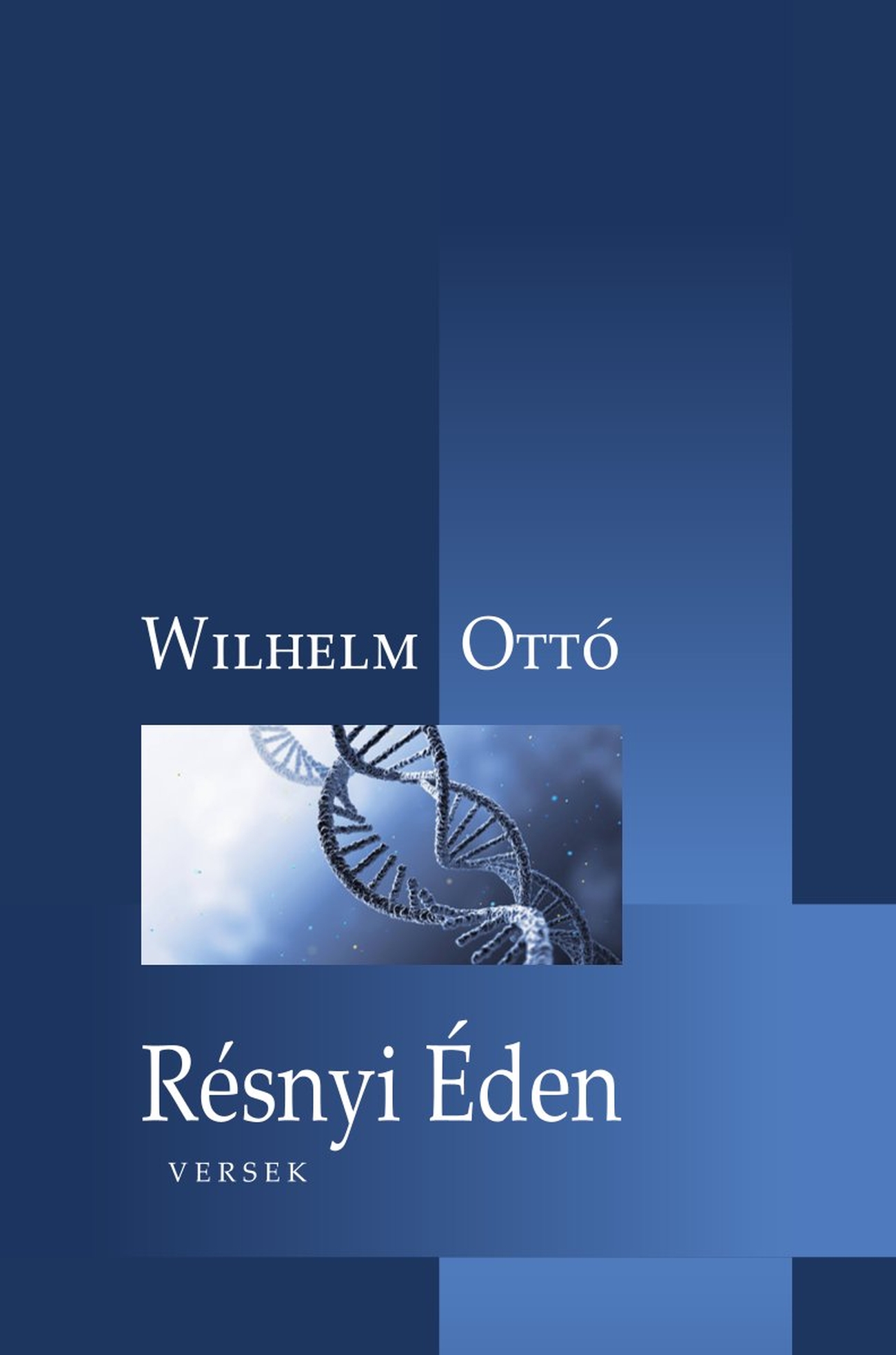 Wilhelm Ottó - Résnyi Éden