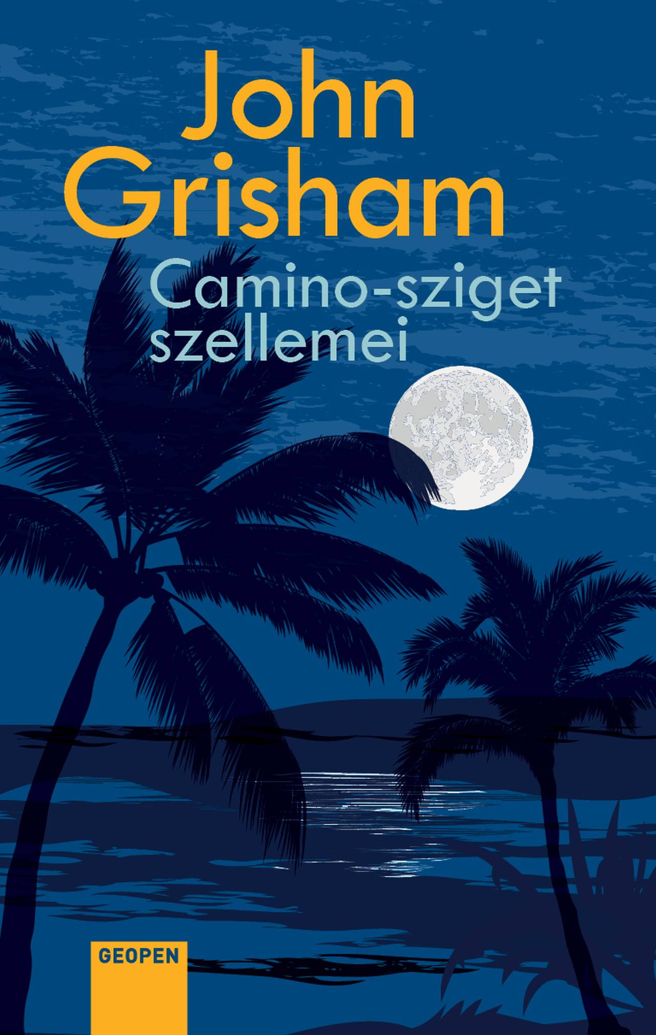 John  Grisham - Camino-sziget szellemei