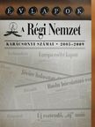 Gergely László - Évlapok - A Régi Nemzet karácsonyi számai 2005-2009 [antikvár]
