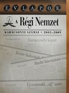 Gergely László - Évlapok - A Régi Nemzet karácsonyi számai 2005-2009 [antikvár]