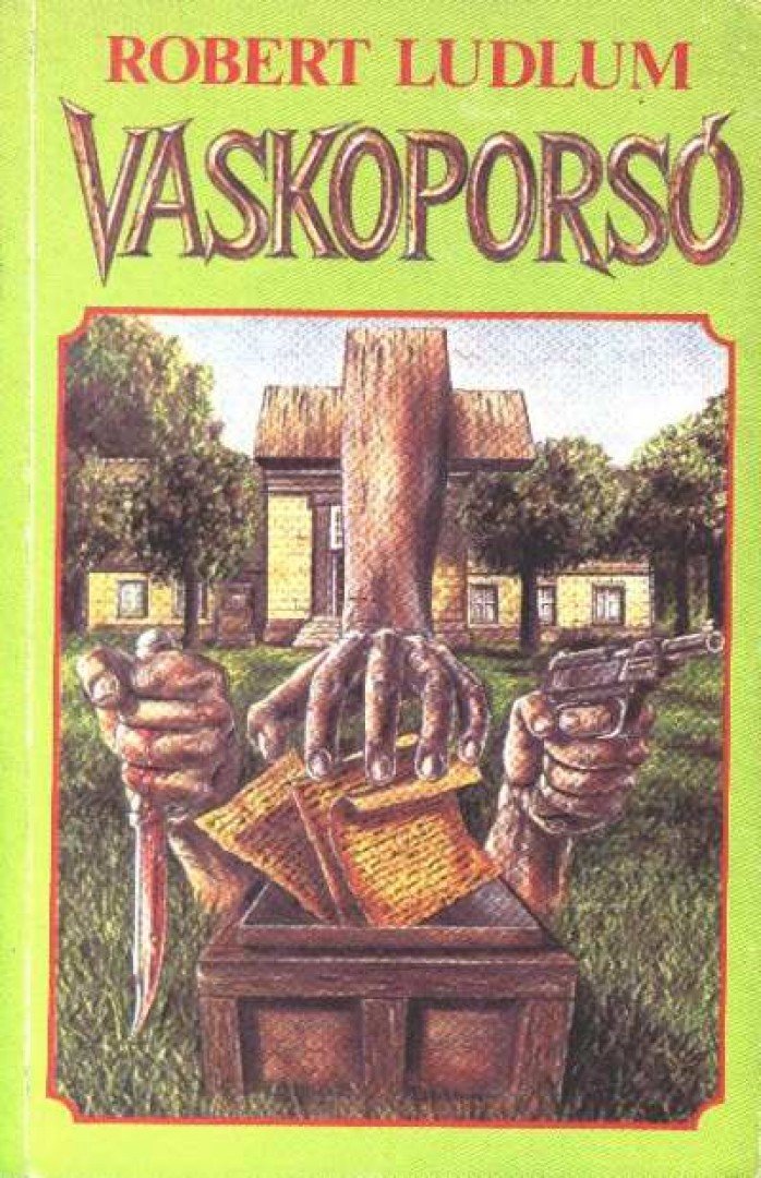 Robert Ludlum - Vaskoporsó [antikvár]