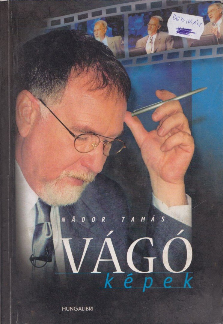 Nádor Tamás - Vágó-képek (dedikált) [antikvár]
