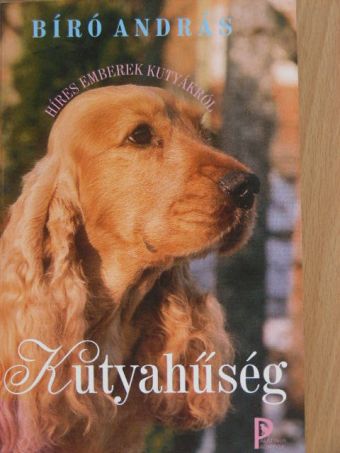 Mikszáth Kálmán - Kutyahűség [antikvár]