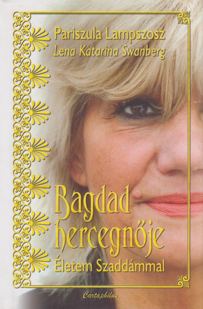 LAMPSZOSZ, PARISZULA, SVANBERG, LENA KATA - Bagdad hercegnője [antikvár]