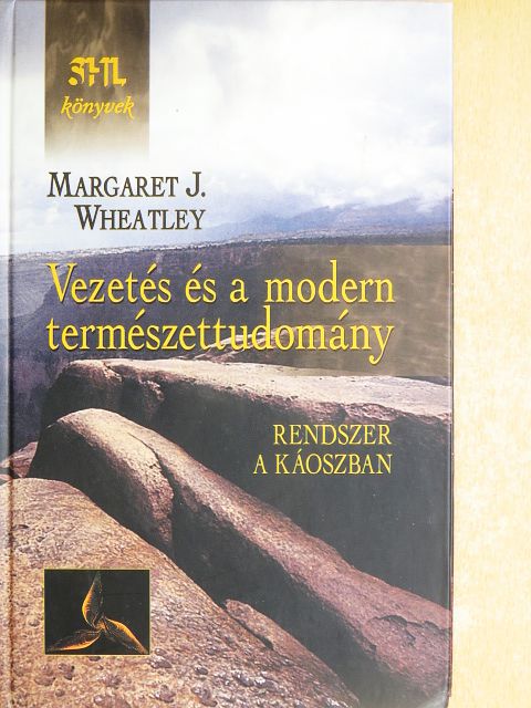 Margaret J. Wheatley - Vezetés és a modern természettudomány [antikvár]