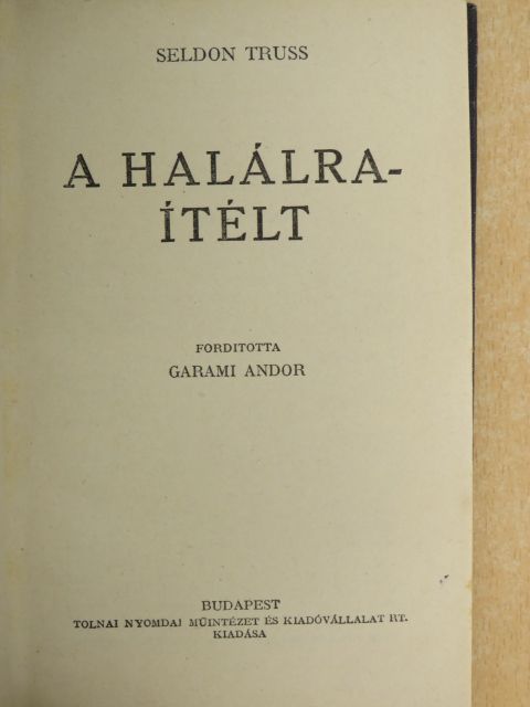 Seldon Truss - A halálraítélt [antikvár]