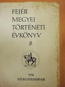 Bácskai Vera - Fejér megyei Történeti Évkönyv 8. [antikvár]