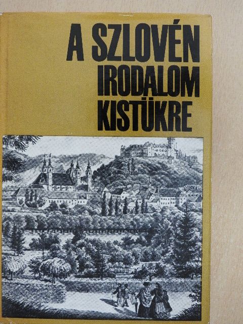 Anton Tomaz Linhart - A szlovén irodalom kistükre [antikvár]