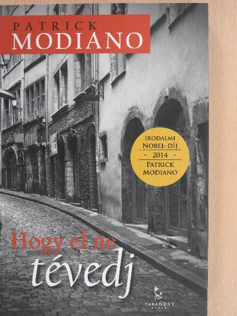 Patrick Modiano - Hogy el ne tévedj [antikvár]
