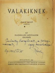 Radó Ernő - Valakiknek (dedikált példány) [antikvár]