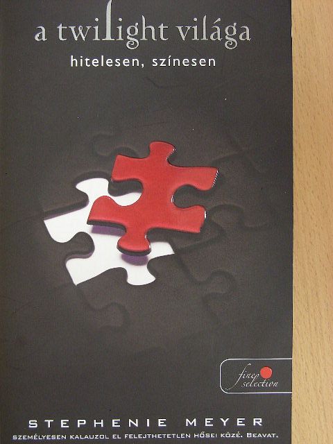 Stephenie Meyer - A twilight világa [antikvár]