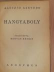 Aluizio Azevedo - Hangyaboly [antikvár]