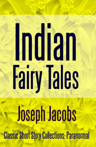 Joseph Jacobs - Indian Fairy Tales [eKönyv: epub, mobi]