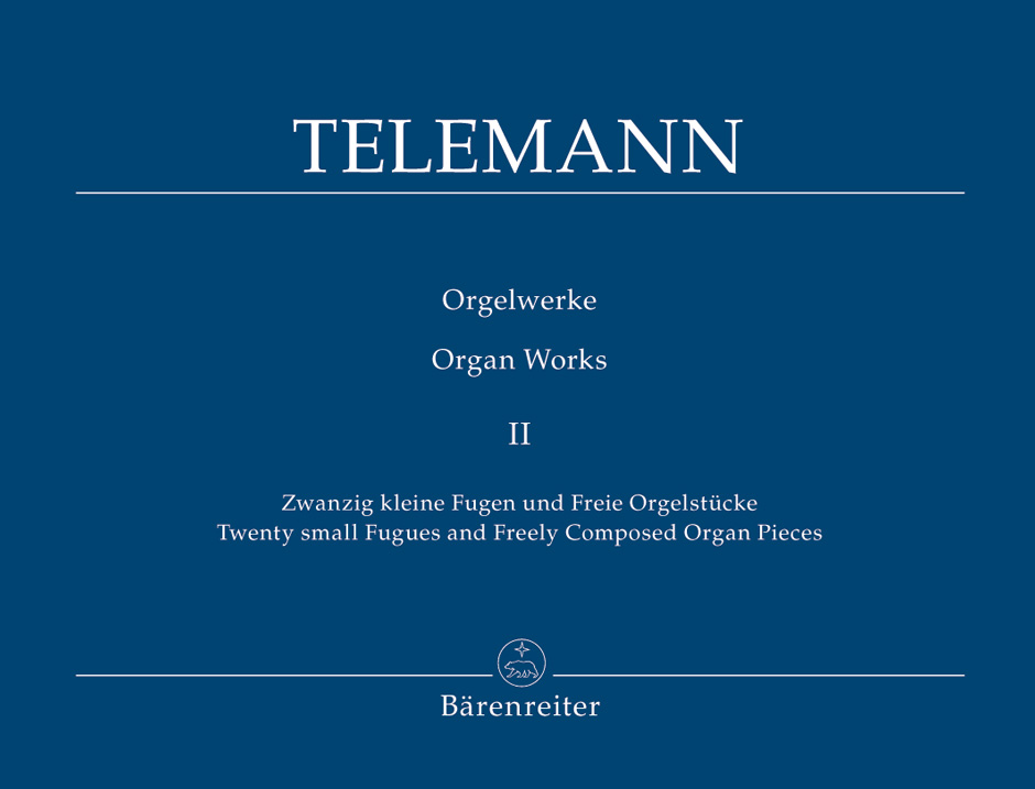 TELEMANN - ORGELWERKE II, ZWANZIG KLEINE FUGEN UND FREIE ORGELSTÜCKE. HRSG. TRAUGOTT FEDTKE