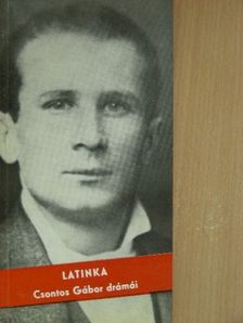 Csontos Gábor - Latinka [antikvár]