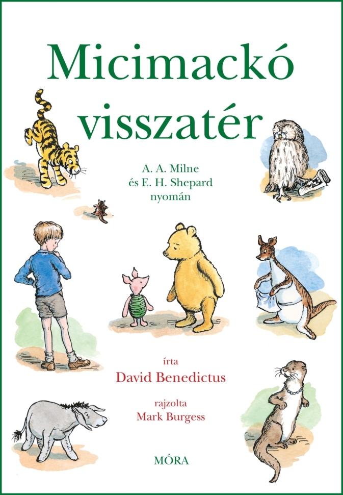David Benedictus - Micimackó visszatér