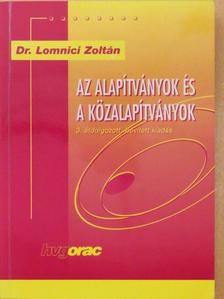 Dr. Lomnici Zoltán - Az alapítványok és a közalapítványok [antikvár]