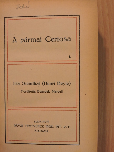 Henri Beyle - A pármai Certosa I-II. [antikvár]