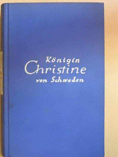 Alfred Neumann - Königin Christine von Schweden [antikvár]