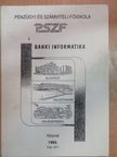 Dr. Zétényi Zsoltné - Banki informatika [antikvár]