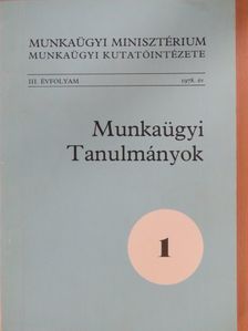 Balog Vilma - Munkaügyi Tanulmányok 1978/1. [antikvár]