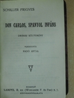 Schiller Frigyes - Don Carlos, spanyol infáns/A messinai menyasszony [antikvár]