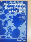 Anna Steinberger - Oligozoospermia: Recent Progress in Andrology [antikvár]