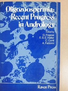 Anna Steinberger - Oligozoospermia: Recent Progress in Andrology [antikvár]
