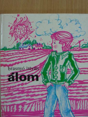 Brasnyó István - Álom [antikvár]