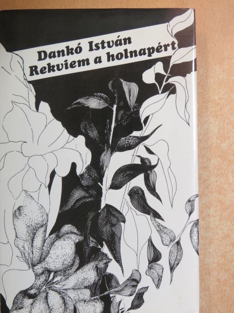 Dankó István - Rekviem a holnapért [antikvár]