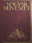 Alexander Bernát - Magyar Művészet 1925/1-10 [antikvár]