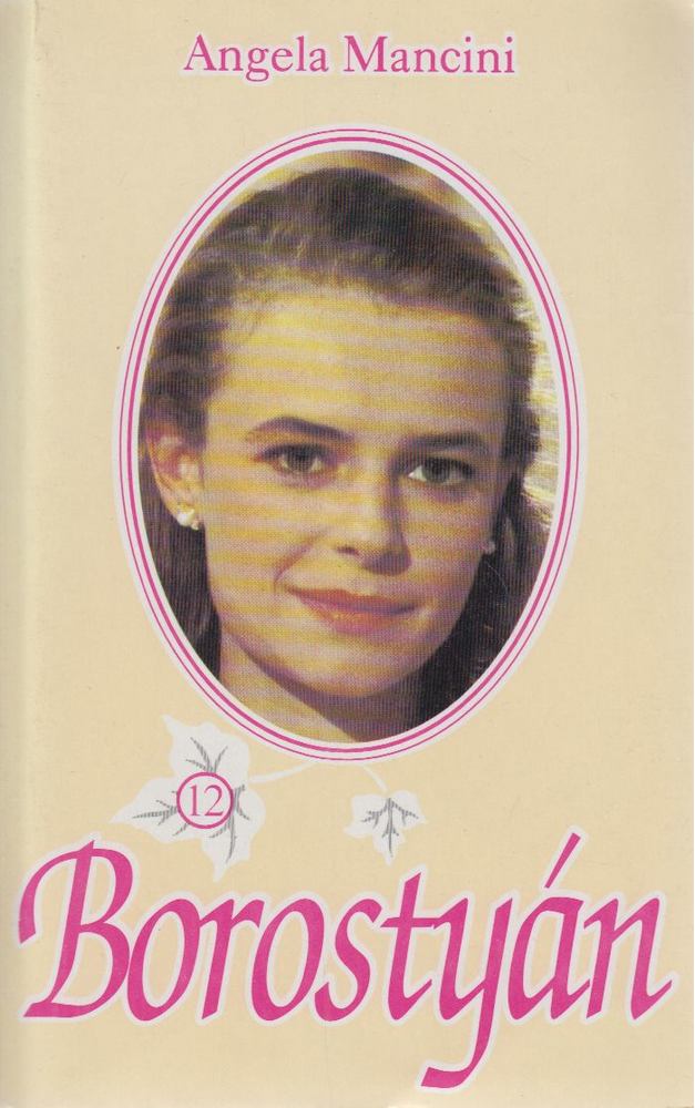 Mancini, Angela - Borostyán 12. [antikvár]