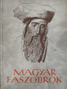 Csúcs Ferenc - Magyar faszobrok [antikvár]